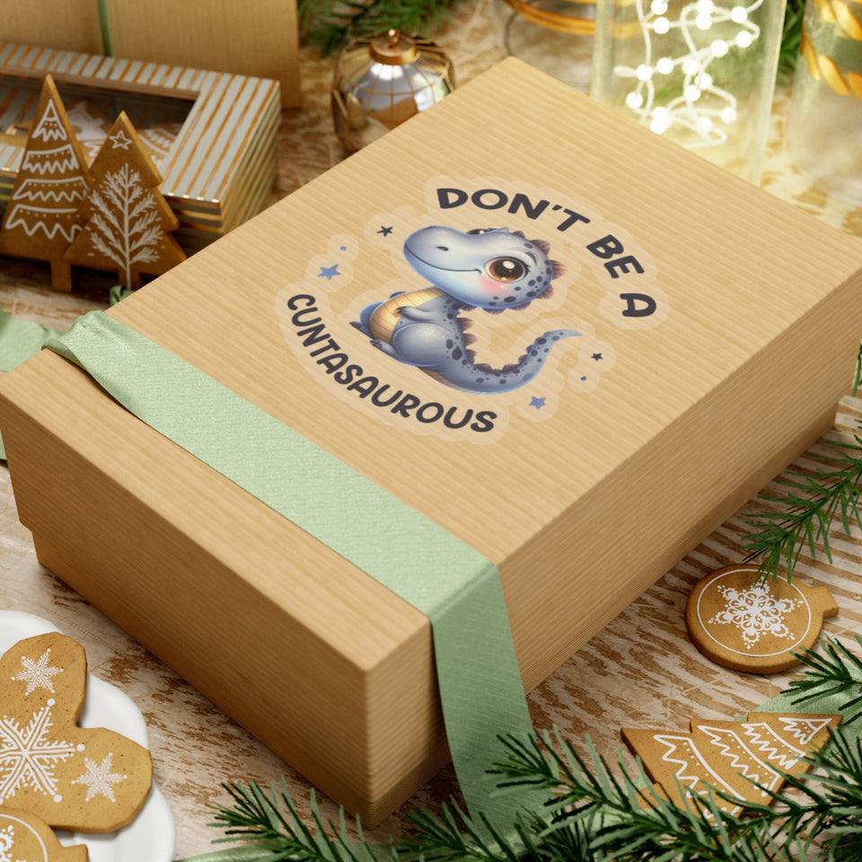 Don’t Be A Cuntasaurous Kiss-Cut Stickers