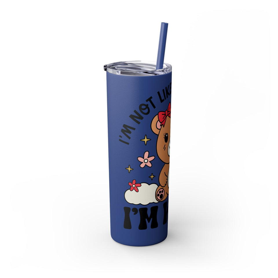 Im Not Like Other Girls, Im Worse Skinny Tumbler with Straw, 20oz