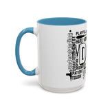 What A Dad Is Accent Coffee Mug (11, 15oz)