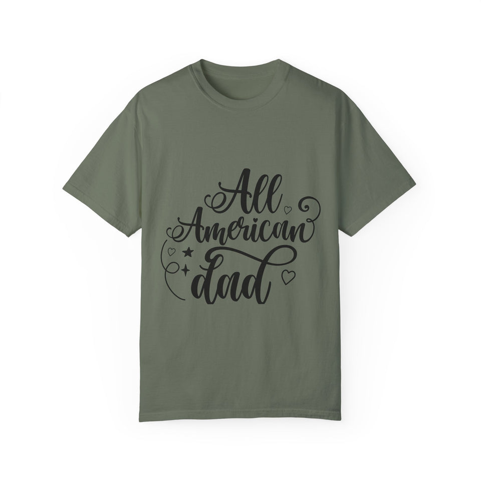 All American Dad Unisex Garment-Dyed T-shirt