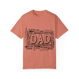 What A Dad Is Unisex Garment-Dyed T-shirt
