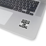 Celebrate Women In Science Kiss-Cut Stickers