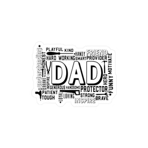 What A Dad Is Kiss-Cut Vinyl Decals