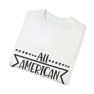 All American Hubby Unisex Garment-Dyed T-shirt