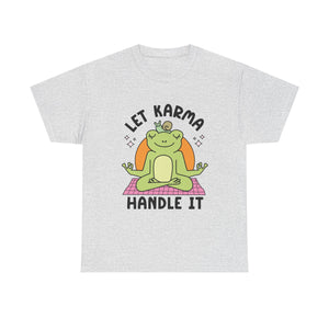 Let Karma Handle It Unisex Heavy Cotton Tee