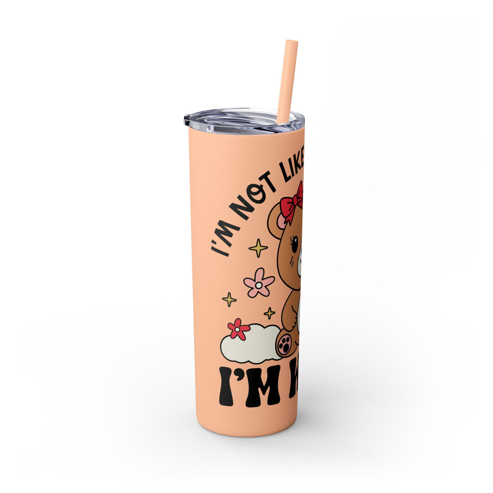 Im Not Like Other Girls, Im Worse Skinny Tumbler with Straw, 20oz