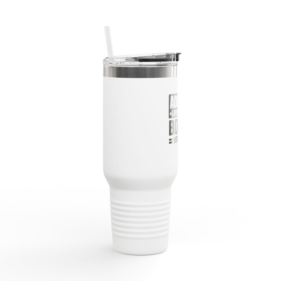 Admit It Insulated Travel Mug - 40oz Adventurer's Companion