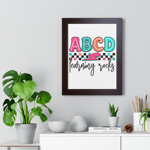 ABCD Learning Rocks Framed Vertical Poster