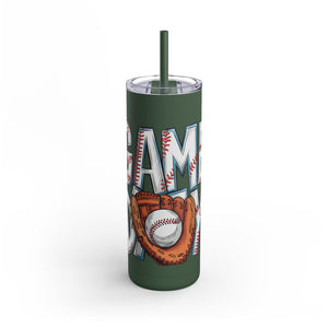 Game Day Tumbler - 20oz Matte Skinny Cup for Sports Fans