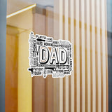 What A Dad Is Kiss-Cut Vinyl Decals