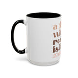 A Day Without Reading Accent Coffee Mug (11, 15oz)