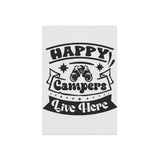 Happy Campers Live Here Garden & House Banner