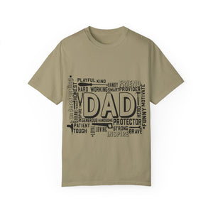 What A Dad Is Unisex Garment-Dyed T-shirt