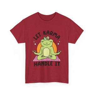 Let Karma Handle It Unisex Heavy Cotton Tee
