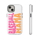 Baseball Mama Tough Cases