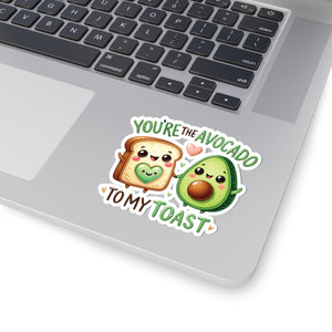 Your Avocado To My Toast Kiss-Cut Stickers