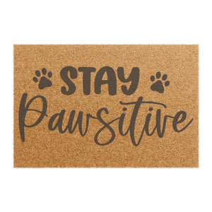 Stay Pawsitive Doormat