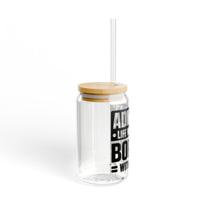 Admit It Sipper Glass