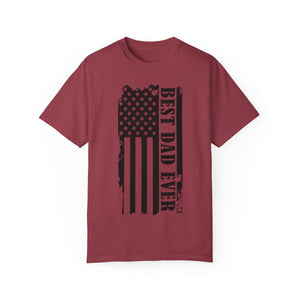 Best Dad Ever Unisex Garment-Dyed T-Shirt