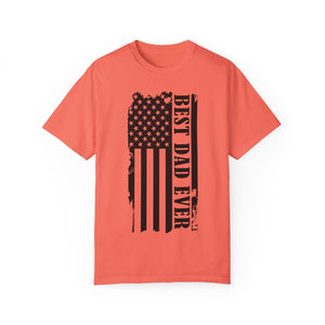 Best Dad Ever Unisex Garment-Dyed T-Shirt