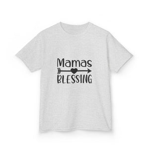 Mama's Blessing Kids T-Shirt - Mamas Blessing Cute Design