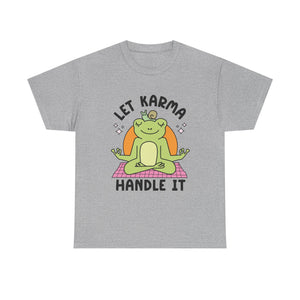Let Karma Handle It Unisex Heavy Cotton Tee