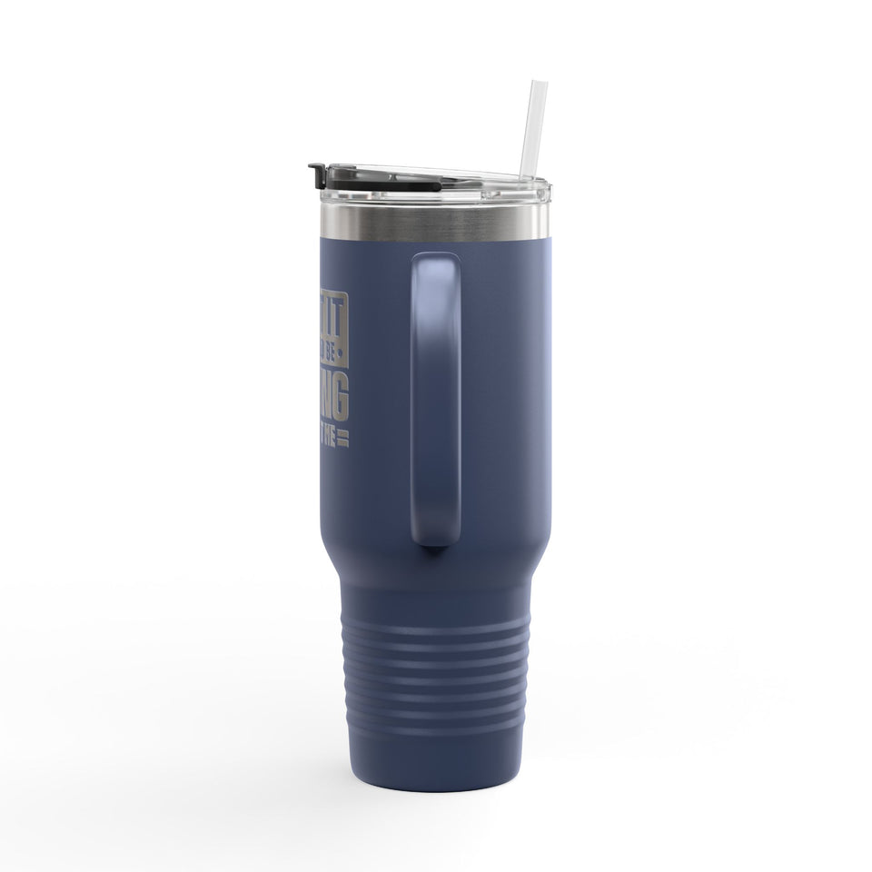 Admit It Insulated Travel Mug - 40oz Adventurer's Companion