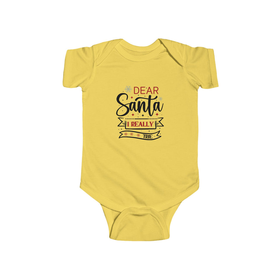 Dear Santa I Really Tried Infant Fine Jersey Bodysuit