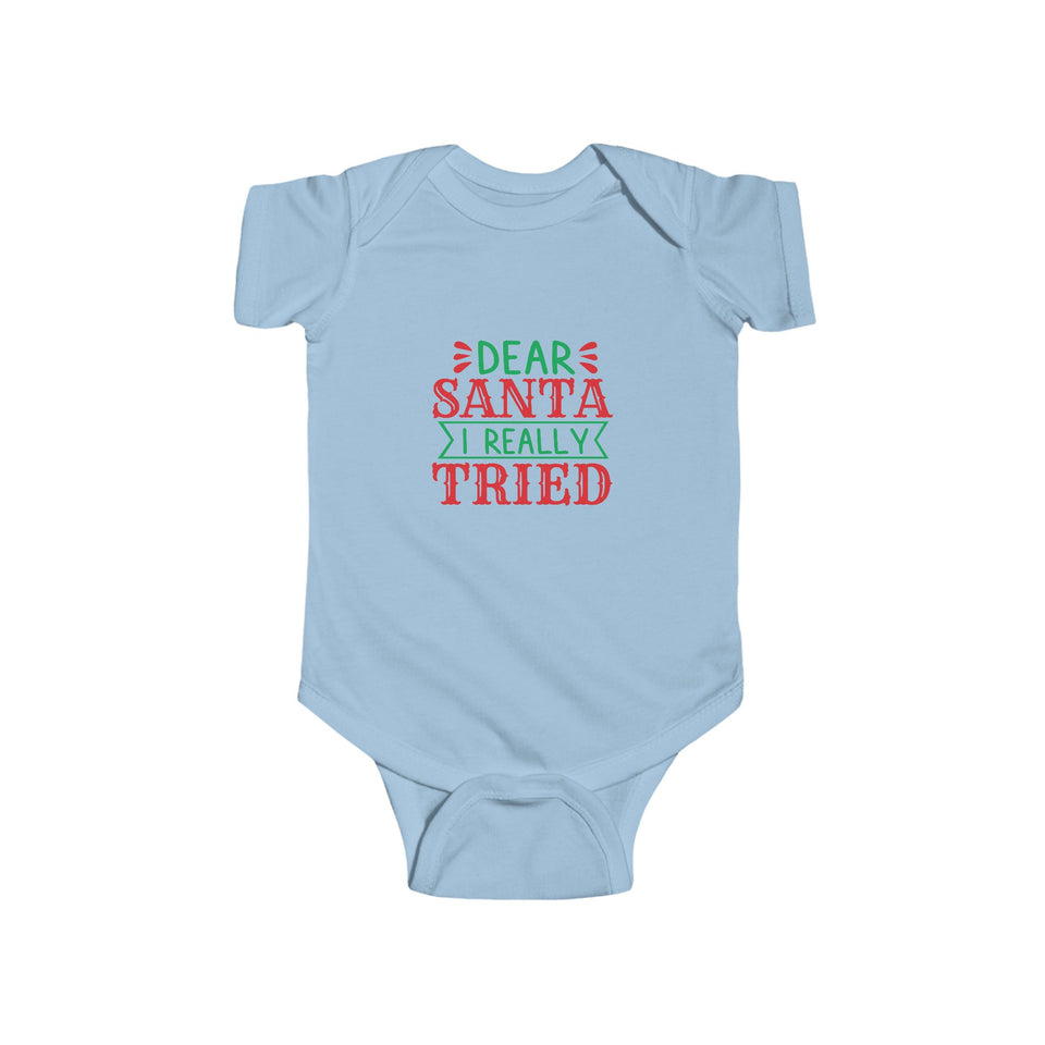 Dear Santa I Tried Infant Fine Jersey Bodysuit