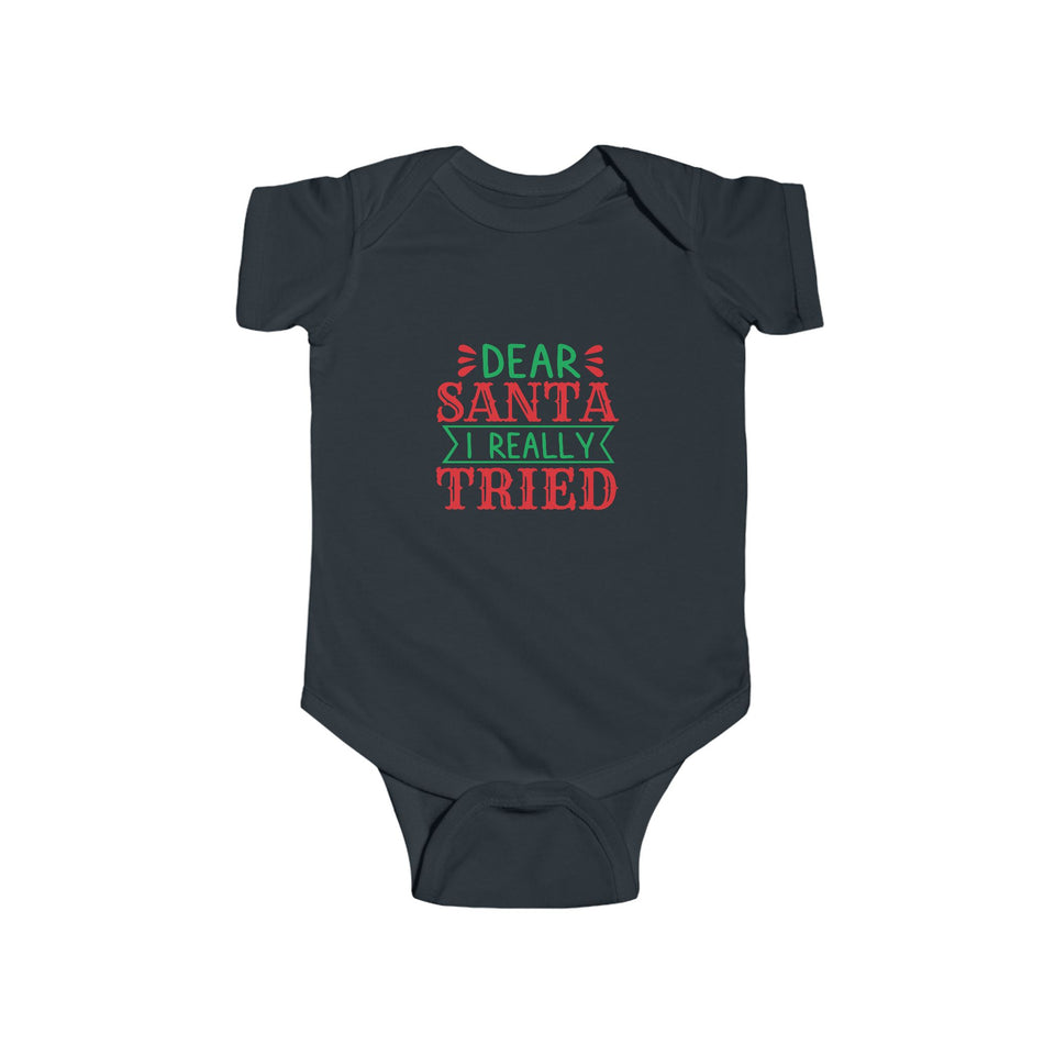 Dear Santa I Tried Infant Fine Jersey Bodysuit