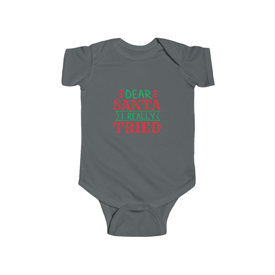 Dear Santa I Tried Infant Fine Jersey Bodysuit