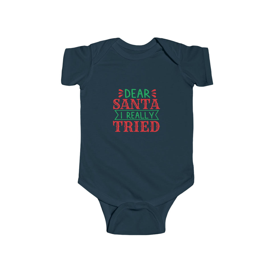 Dear Santa I Tried Infant Fine Jersey Bodysuit
