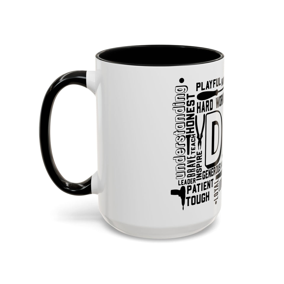 What A Dad Is Accent Coffee Mug (11, 15oz)